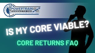 Core Returns- Is My Core Viable
