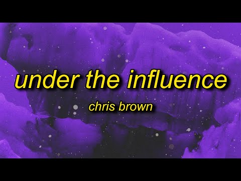 Chris Brown - Under The Influence (sped up/TikTok Remix) Lyrics | your body lightweight speaks to me