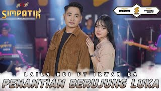 IRWAN D'ACADEMY Ft. LAILA AYU KDI - PENANTIAN BERUJUNG LUKA ( LIVE VIDEO) FULL LIVE VERSION