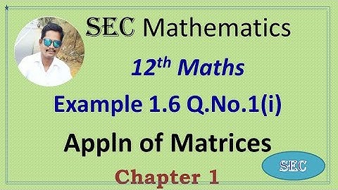 12th Std Maths Chapter 1 Application of Matrices Exercise 1.6 Q.No.1(i) |Tamil |  English