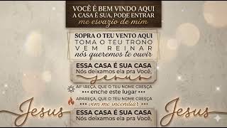 A Casa  Sua  Casa Worship letra