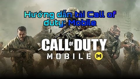 Hướng dẫn tải call of duty mobile ios