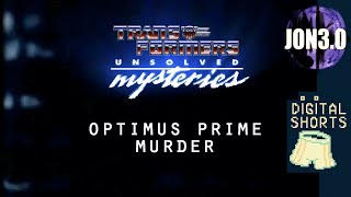DIGITAL SHORT Transformers Unsolved Mysteries "Optimus Prime Murder"