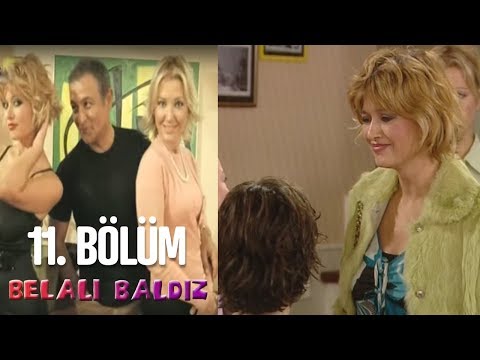 Belalı Baldız 11. Bölüm