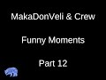 Makadonveli  crew funny moments part 12