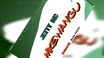JETTY MC MKE WANGU Official Audio Produce By Mada Genius JETTY MC MKE WANGU Official Audio Produce By Mada Genius