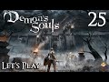 Demon's Souls Remake - Let's Play Part 25: Altar of Storms