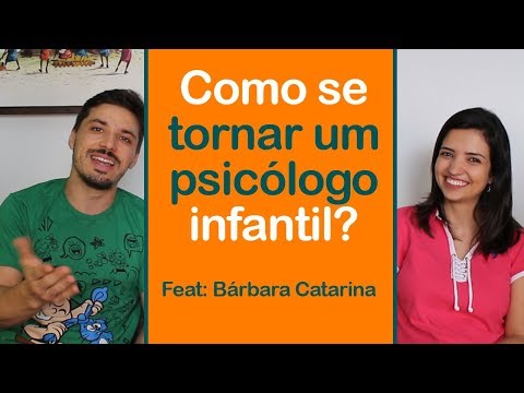 Vídeo: Como Se Tornar Um Psicólogo Infantil