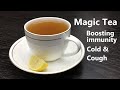 Magic tea  immunity boosting drink  homemade decoction for cold cough  sore throat