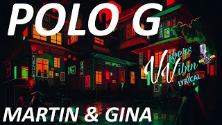 Polo G - Martin \& Gina (Lyrics)