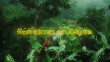 Rain Drop on Glass: DaVinci Resolve template