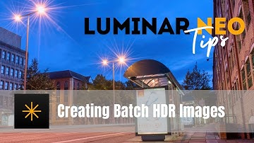 Streamline Your Workflow: Batch HDR Image Editing in Luminar Neo