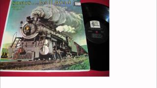 Songs of the Rail Road - 11.  Hallelujah Im a bum.wmv