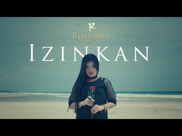 IZINKAN - Rhenima (Official Music Video) class=