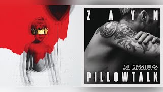 Download Lagu Rihanna x ZAYN - Kiss It Better / PILLOWTALK (Mashup) MP3