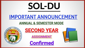 DU SOL | Second Year | Annual & Semester Mode Assignment Confirmed | College Updates