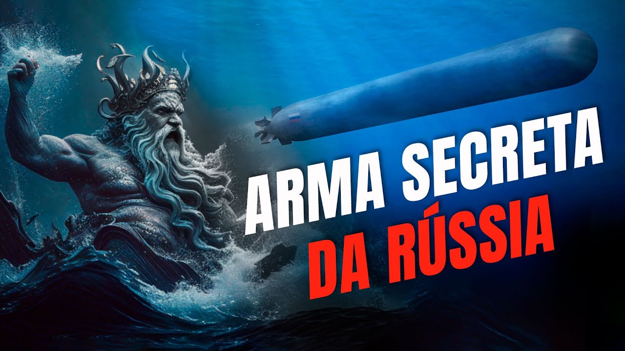 Nova arma da Rússia contra os Estados Unidos: conheça o Poseidon