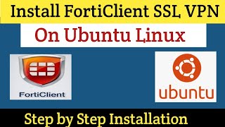 Day-16 | How to Install FortiClient SSL VPN in Ubuntu Linux