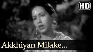 Akkhiyan Milake (Sad) (HD) - Rattan Songs - Karan Deewan - Manju - Swarnlata - Naushad - Filmigaane