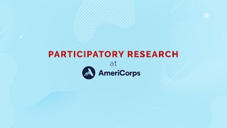 Participatory Research at AmeriCorps