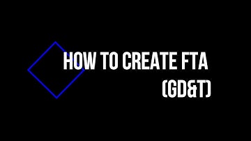 Digital GD&T in CATIA - How to Create FTA (Embedded GD&T) with Automotive Door Frame Example