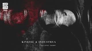 Kinetic & Industrya - Collapse Theory