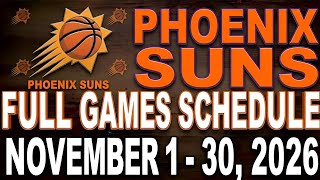 PHOENIX SUNS FULL GAMES SCHEDULE | NOVEMBER 2026 | ROSTERS & UPDATES | NBA SEASON 2026-27 News