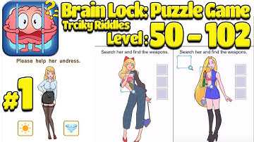 Brain Lock: Puzzle Game All Level 50-102 Trciky Riddles Complete Game Gameplay review iOS - Android