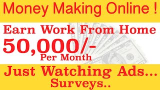 How to Earn 50000/- Rs. Per Month By Watching Ads, Surveys | Without Investment