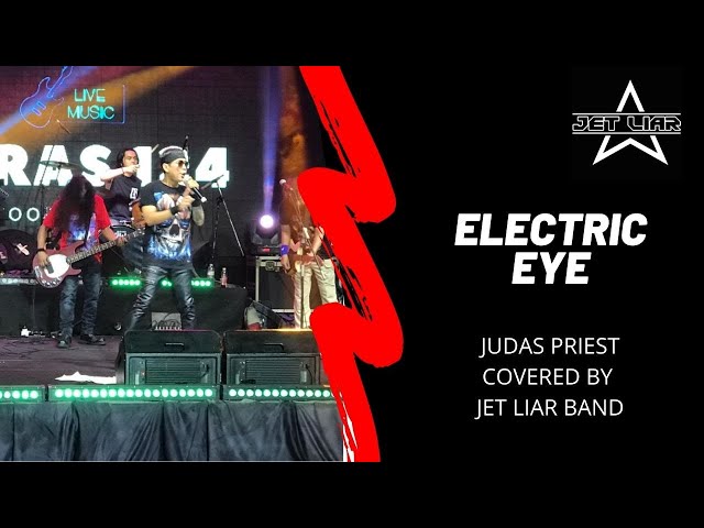Cover Electric Eye - Judas Priest by Jet Liar Live at Teras124 Stage Jakarta class=