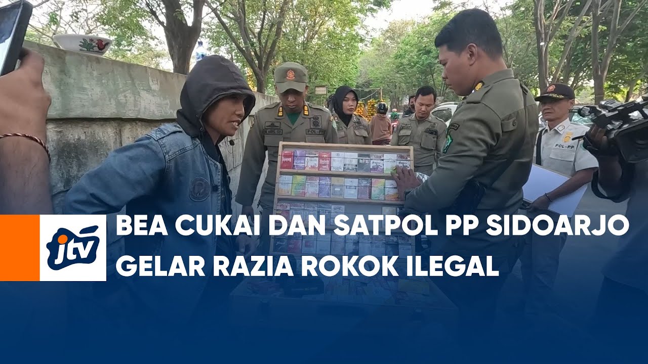BEA CUKAI DAN SATPOL PP SIDOARJO GELAR RAZIA ROKOK ILEGAL