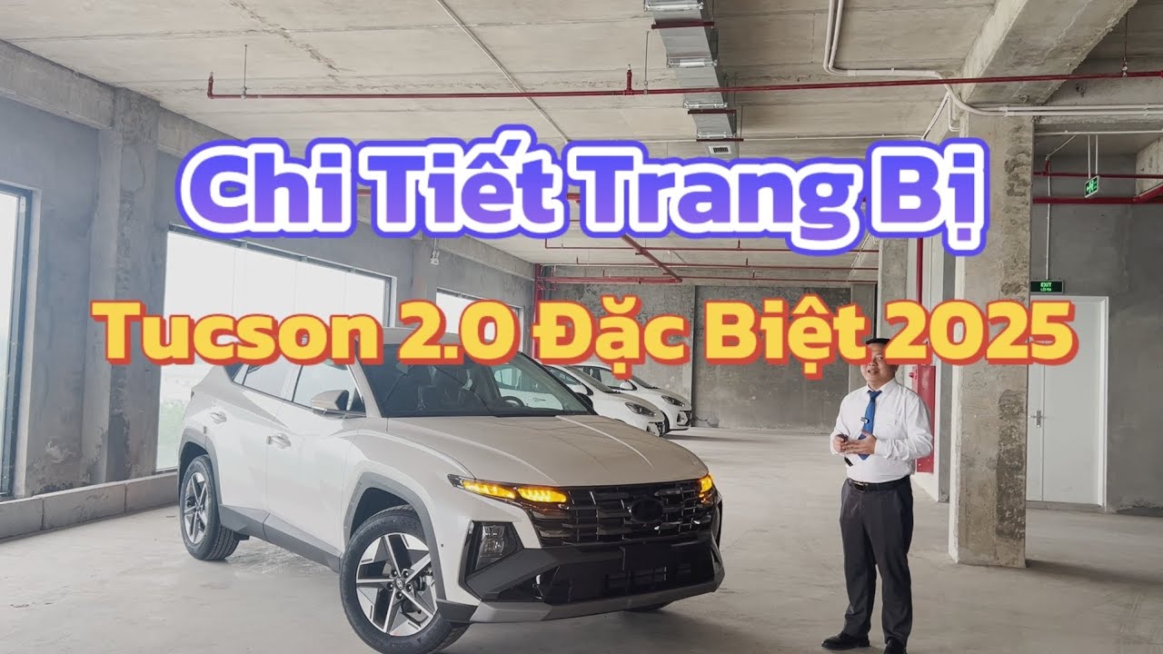 Chi tiết trang bị Tucson 2.0 Đặc Biệt 2025