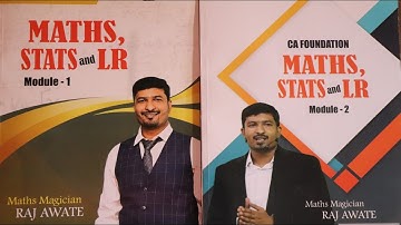 Unboxing CA Foundation Maths,Stats & LR By Prof.Raj Awate Sir...