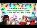 Volume 1: An Hour of Vintage Christmas Commercials from the 70s, 80s, and 90s