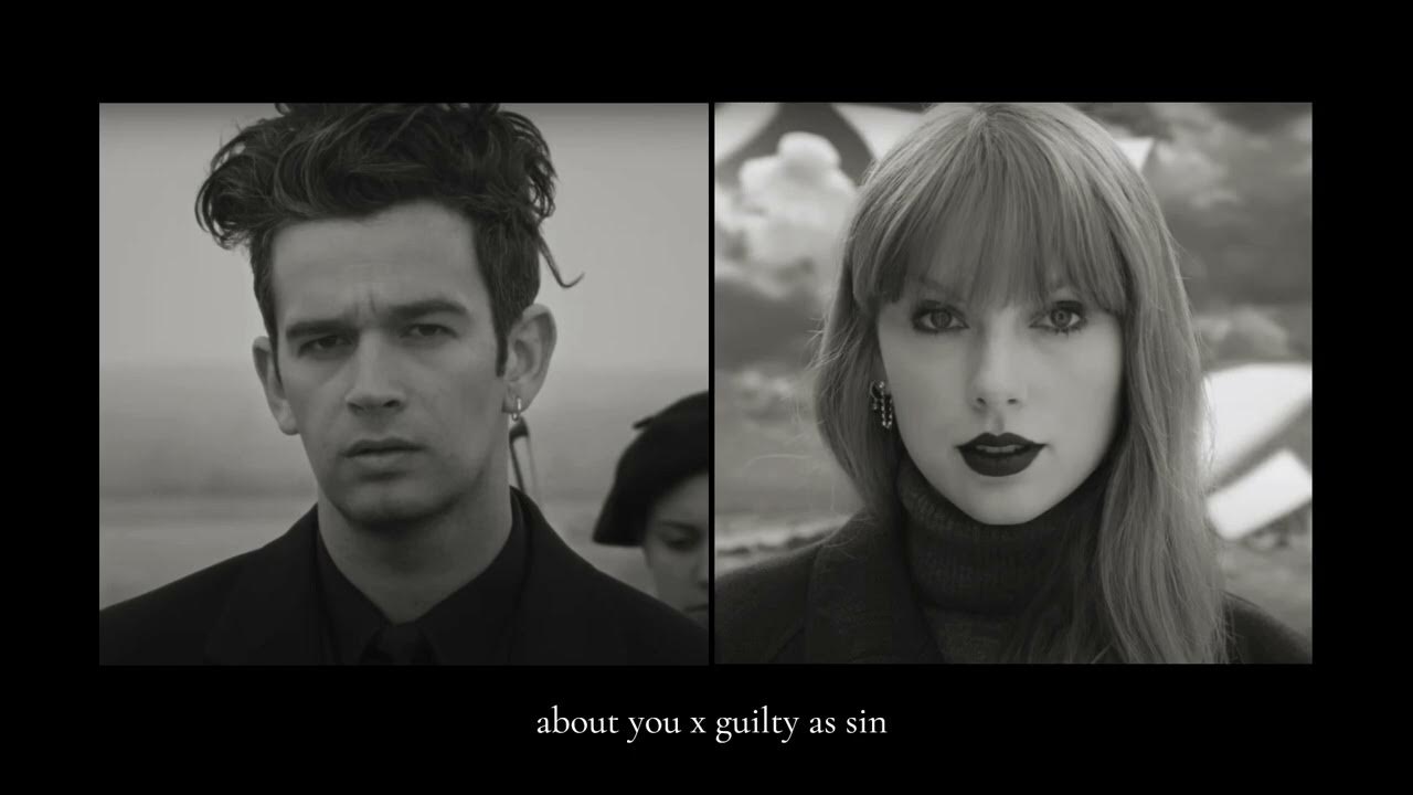about you x guilty as sin? (the 1975 x taylor swift) about you x guilty as sin? (the 1975 x taylor swift)
