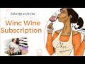 How Does Winc Work:  Winc Wine Subscription