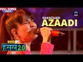 Azaadi  firoza khan aka khanzaadi  hustle 20