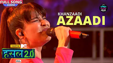 Azaadi | Firoza Khan aka KHANZAADI | Hustle 2.0