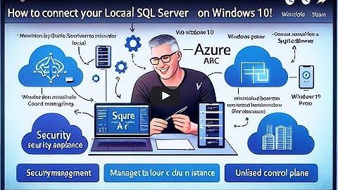 Azure Arc   Registering MS SQL Server on Azure Arc