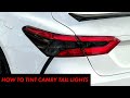 How to install tail light precut tint vinyls for toyota camry 20182022