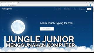 Belajar Mengetik - Jungle Junior [Typing Club]