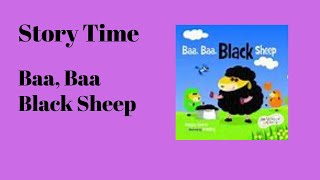 Story Time: Baa, Baa, Black Sheep