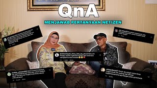 Q&A | MENEPATI JANJI MENJAWAB PERTANYAAN NETIZEN