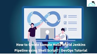 How to Create Sample Hello World Jenkins Pipeline using Shell Script? | DevOps Tutorial for Beginner