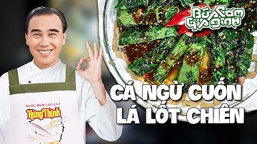 CÁ NGỪ CUỐN LÁ LỐT CHIÊN - Công thức của MC Quyền Linh | Bữa Cơm Gia Đình