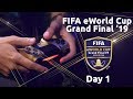 FIFA eWorld Cup Finals 2019 | Day 1