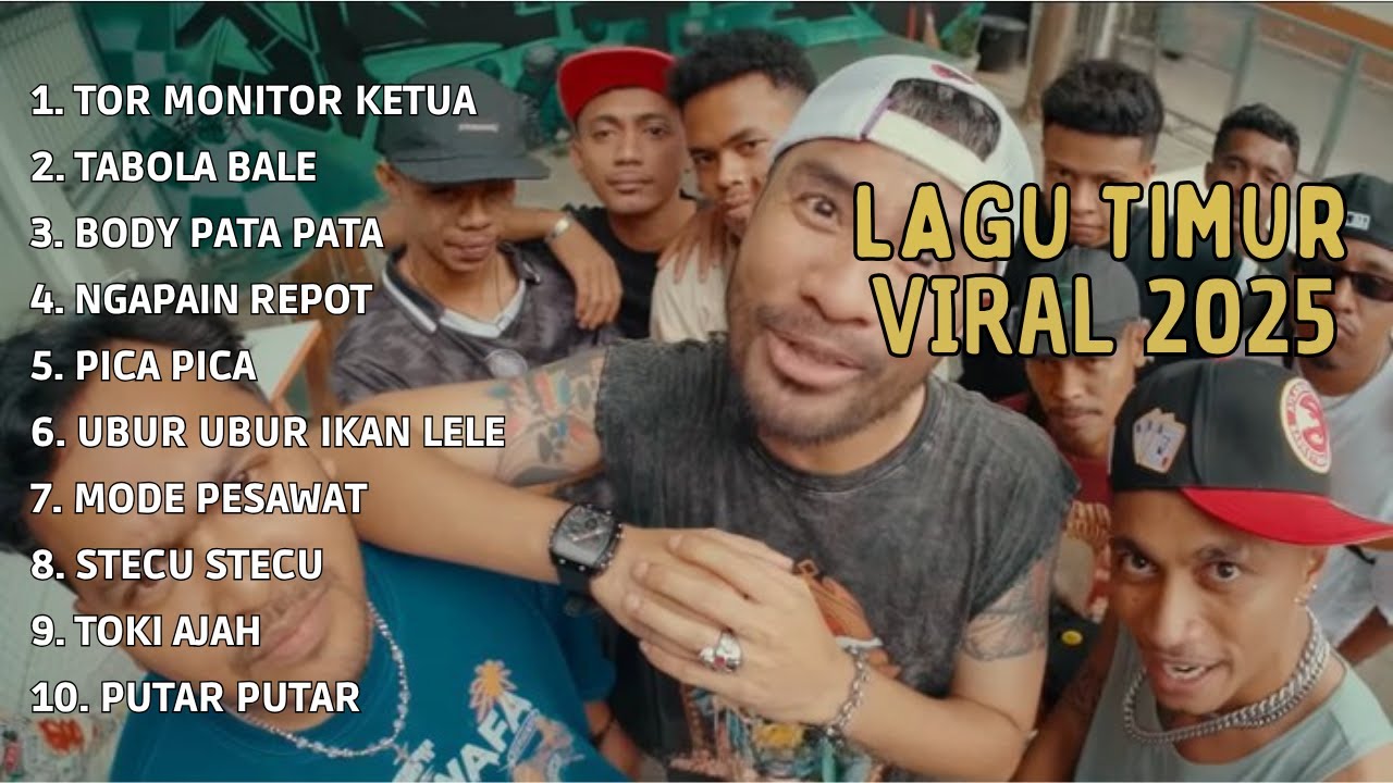 LAGU TIMUR VIRAL 2025 TOR MONITOR KETUA TABOLA BALE BODY PATA NAGAPAIN REPOT PICA PICA