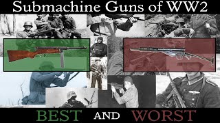 Best and Worst SMGs of WW2