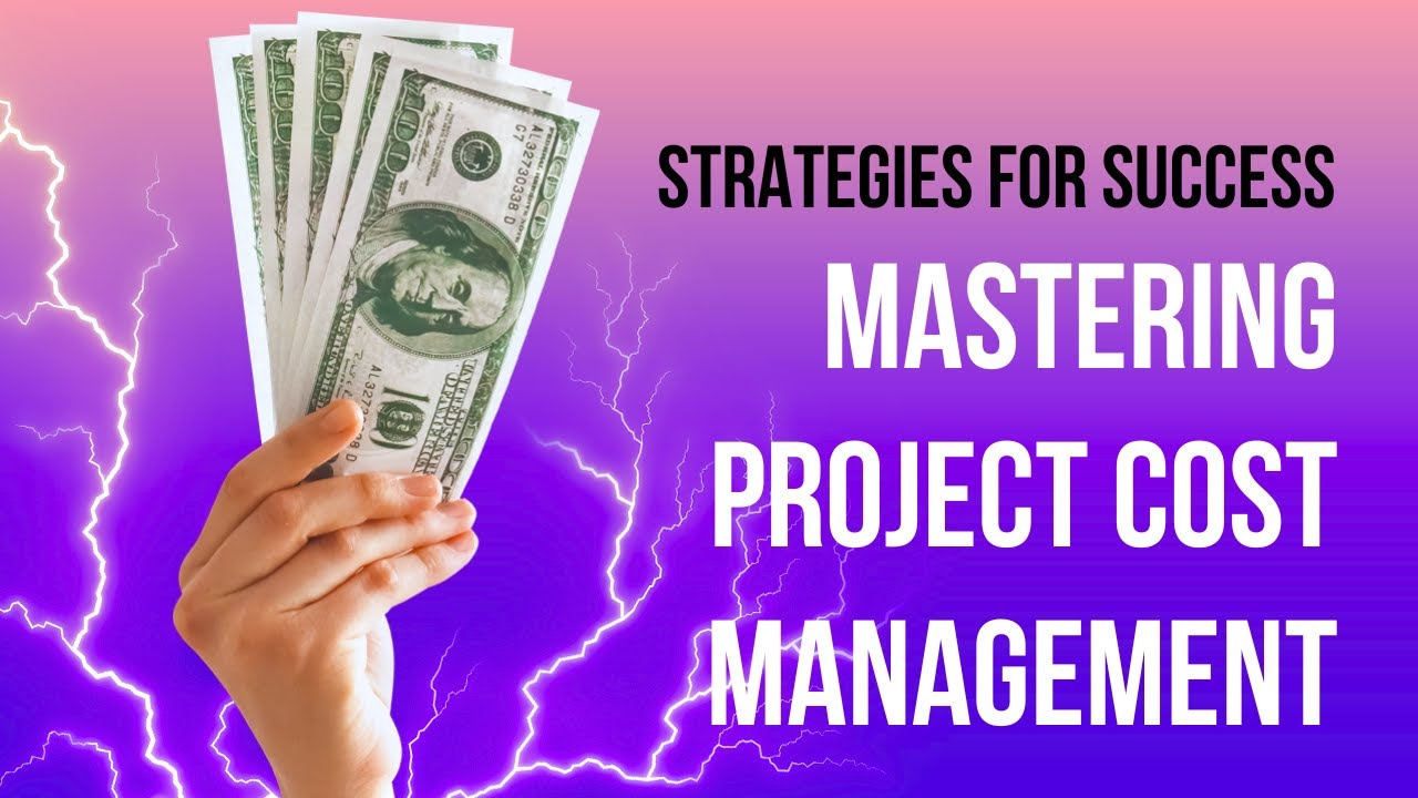 Mastering Project Cost Management Strategies for Success YouTube