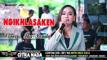 NGIKHLASAKEN ~ IKA BONITA || CITRA NADA LIVE DESA SELAPURA || KEC.DUKUHWARU - KAB.TEGAL